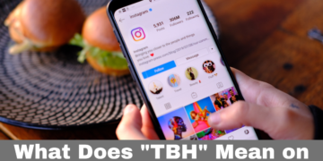 TBH Meaning on Instagram