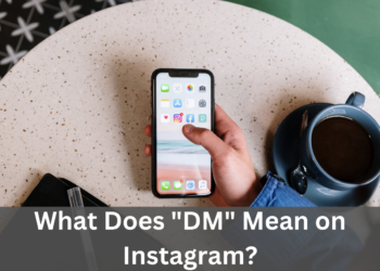 What Does DM Mean on Instagram