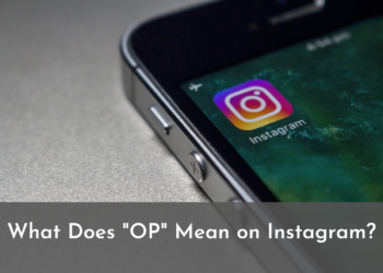OP Meaning in Instagram