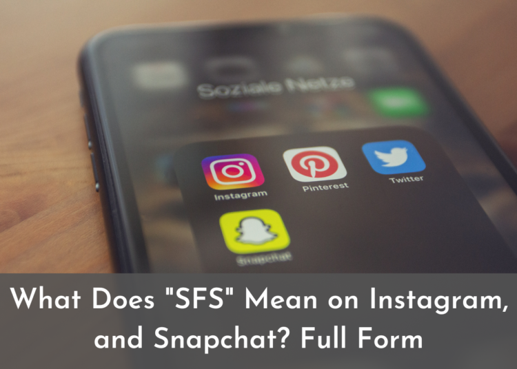 What Does SFS Mean on Instagram